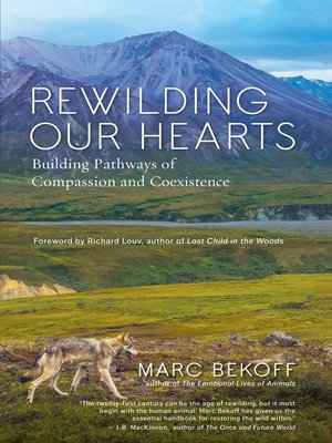 cover image of Rewilding Our Hearts